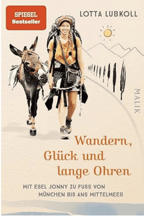 Buchtitel: Wandern, Glück und lange Ohren von Lotta Lubkoll, Malik-Verlag
