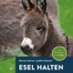 Esel halten - 4.4 Auglage