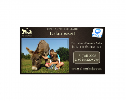 Webinar: Ein ganzes Esel-Jahr | Urlaubszeit